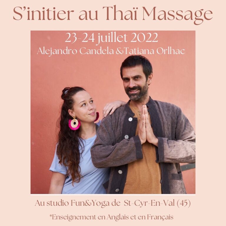 Lire la suite à propos de l’article INITATION AU MASSAGE THAÏ EN CO-TEACHING AVEC ALEJANDRO CANDELA